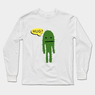 give a cactus some love Long Sleeve T-Shirt